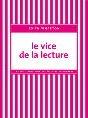 cover image of Le Vice de la lecture